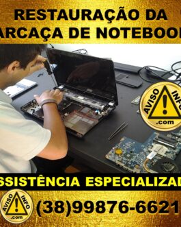 RESTAURAÇÃO DA CARCAÇA DE NOTEBOOKs [A combinar]